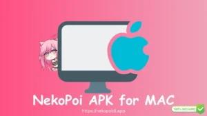 nekopoi-apk-for-mac